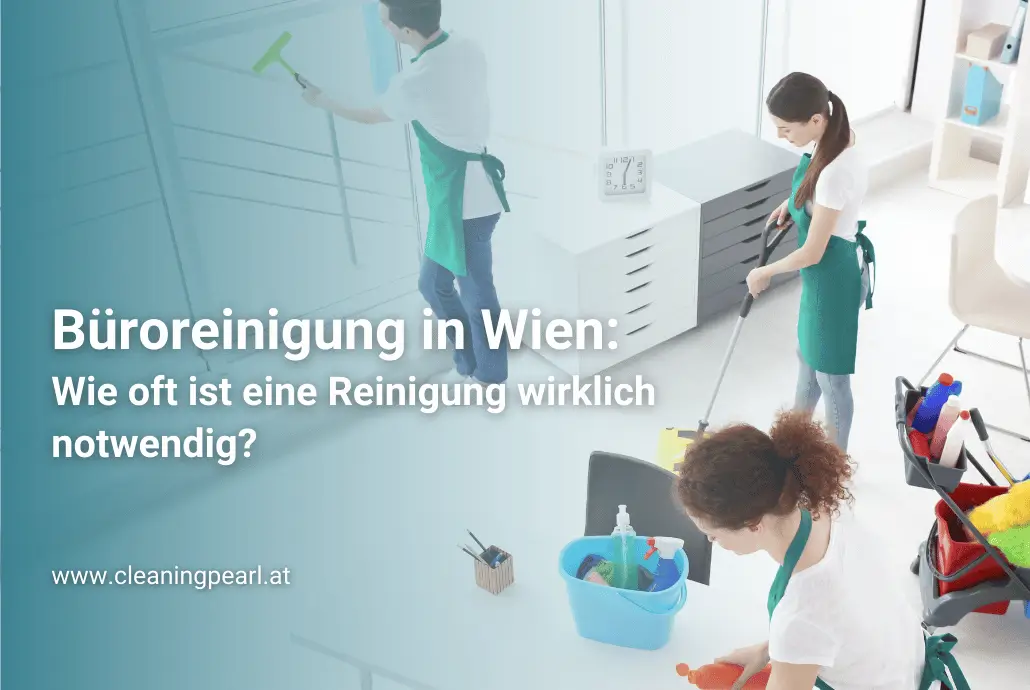 Büroreinigung in Wien